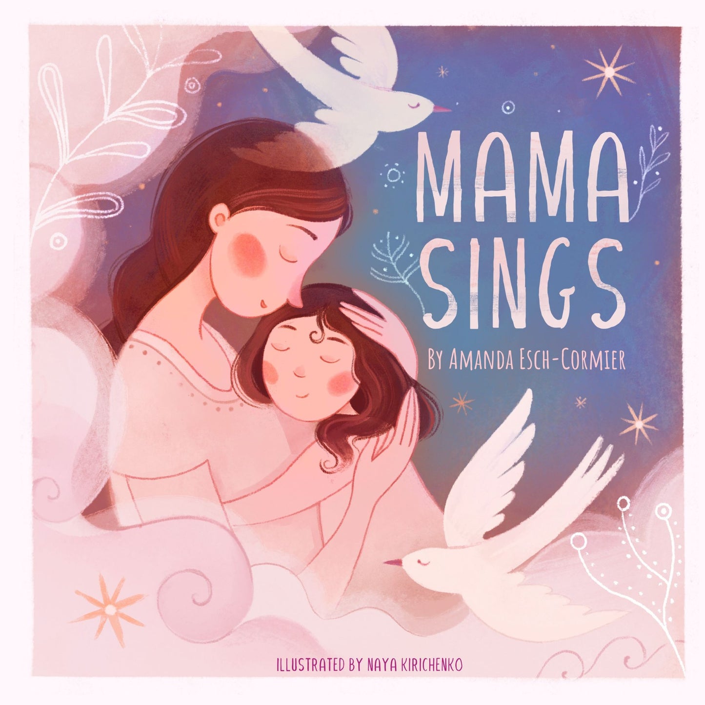 Mama Sings Hardcover