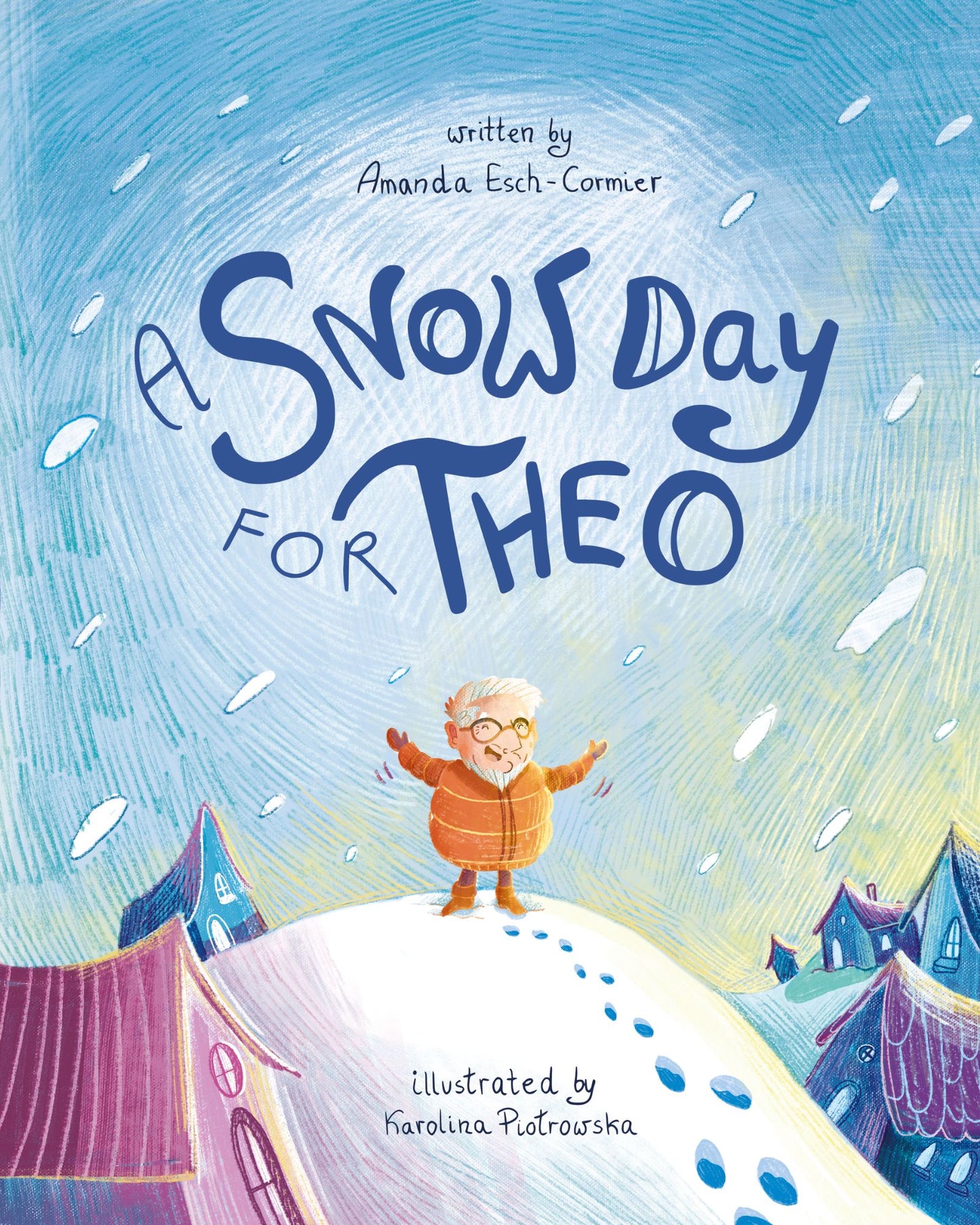 A Snow Day for Theo Hardcover